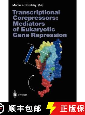 【3-4周达】Transcriptional Corepressors: Mediators of Eukaryotic Gene Repression [9783540676119]