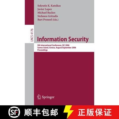【3-4周达】Information Security : 9th International Conference; ISC 2006, Samos Island, Greece, Augus... [9783540383413]