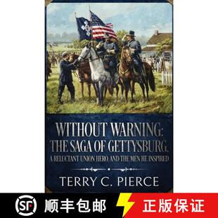 the and The Gettysburg Reluctant Hero Saga 9781631070341 Inspired Without 3周达 Union Warning Men