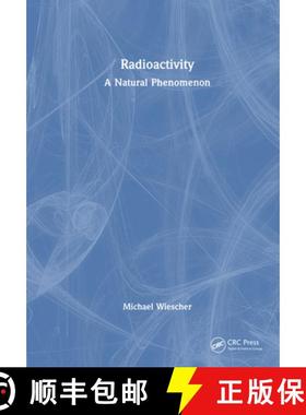 【3-4周达】Radioactivity: A Natural Phenomenon [9781032565156]