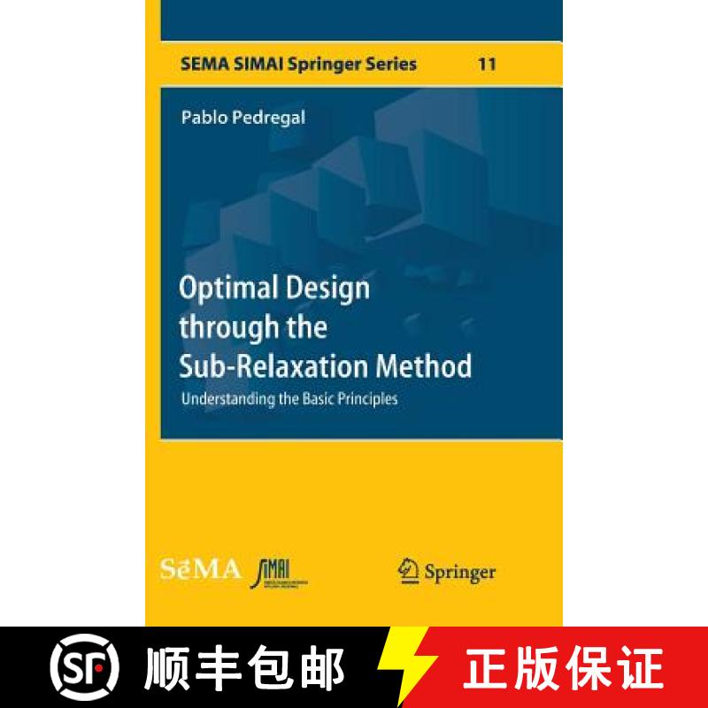 【4周达】Optimal Design through the Sub-Relaxation Method : Understanding the Basic Principles [9783319822839]
