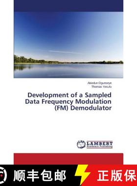 预订 Development of a Sampled Data Frequency Modulation (FM) Demodulator [9783659619236]
