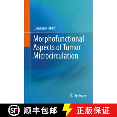 【3-4周达】Morphofunctional Aspects of Tumor Microcirculation [9789401782043]