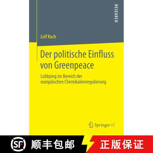 【3-4周达】Der politische Einfluss von Greenpeace : Lobbying im Bereich der europäischen Chemikalien... [9783658057862]