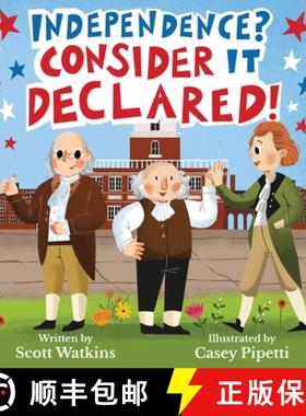 预订 Independence? Consider it Declared! [9798218335311]