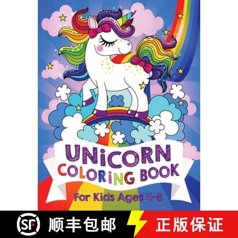 预订 Unicorn Coloring Book For Kids Ages 4-8 (US Edition) [9781999896966]
