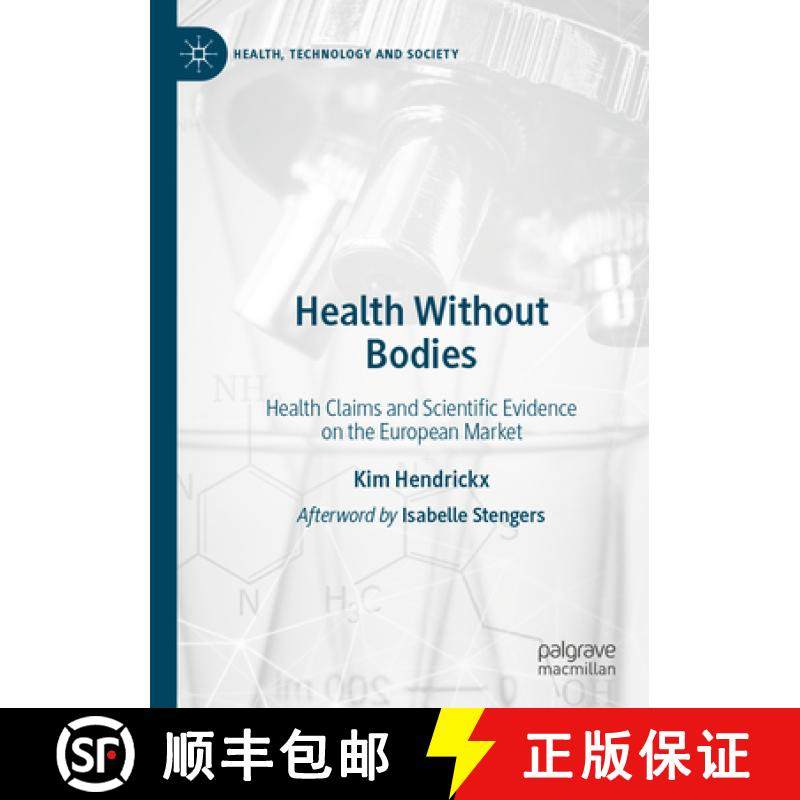 【3-4周达】Health Without Bodies: Health Claims and Scientific Evidence on the European Market [9789819949526]
