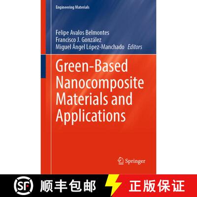 【3-4周达】精装 Green-Based Nanocomposite Materials and Applications [9783031184277]