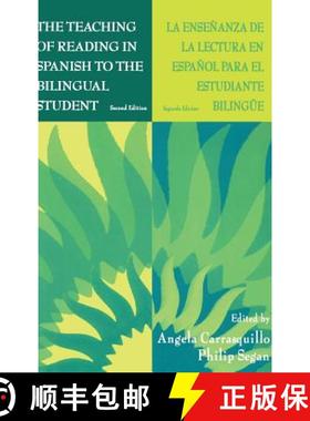 【3-4周达】The the Teaching of Reading in Spanish to the Bilingual Student: La Enseñanza de la Lectu... [9781138126961]