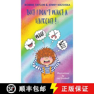 【3-4周达】But I Don't Want a Haircut! [9781528932608]