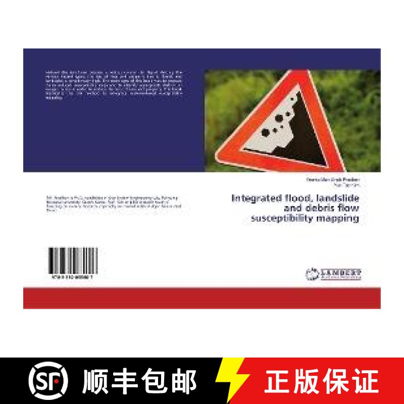 预订 Integrated flood, landslide and debris flow susceptibility mapping [9783330035607]