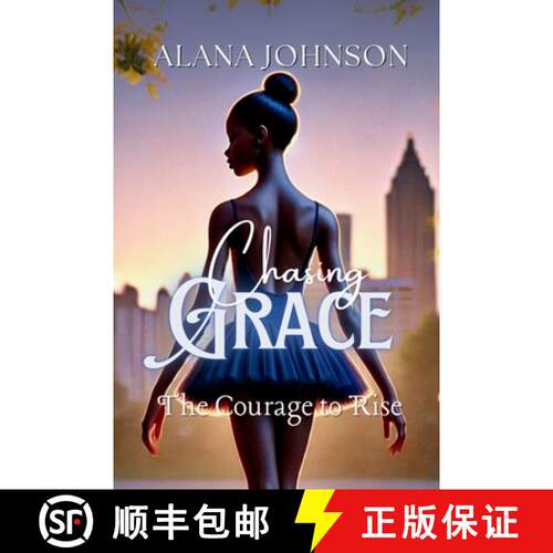 【3-4周达】Chasing Grace - The Courage to Rise [9798218731335]