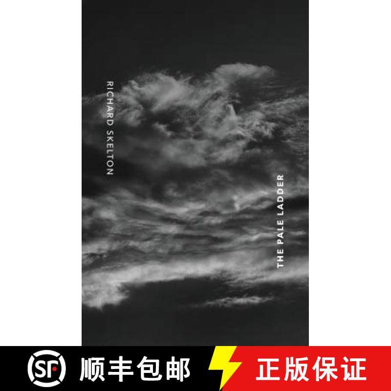 【3-4周达】The Pale Ladder: Selected Poems & Texts (2009-2014) [9781999971830]