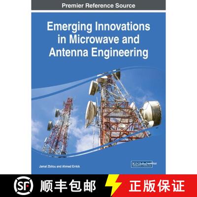 【3-4周达】Emerging Innovations in Microwave and Antenna Engineering [9781522587408]