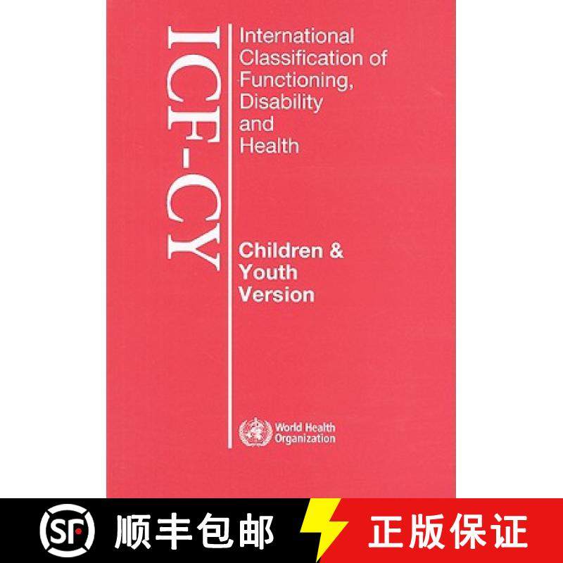 【3-4周达】International Classification of Functioning, Disability and Health: Children & Youth Version [9789241547321]
