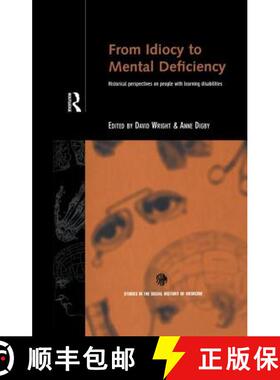 【3-4周达】From Idiocy to Mental Deficiency : Historical Perspectives on People with Learning Disabil... [9781138878266]