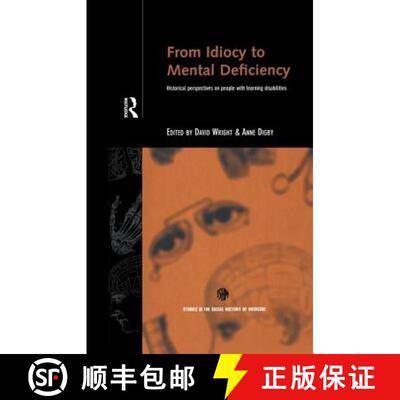 【3-4周达】From Idiocy to Mental Deficiency : Historical Perspectives on People with Learning Disabil... [9781138878266]