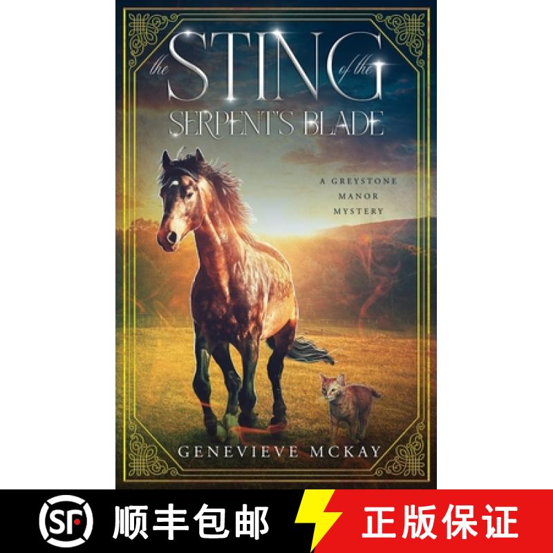 【2-3周达】The Sting of The Serpent's Blade: A Greystone Manor Mystery [9781777136987]