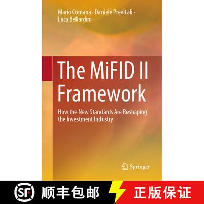 【3-4周达】The MiFID II Framework : How the New Standards Are Reshaping the Investment Industry [9783030125066]