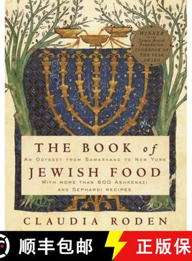 【3-4周达】The Book of Jewish Food: An Odyssey from Samarkand to New York: A Cookbook [9780394532585]