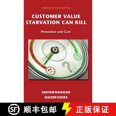 【3-4周达】Customer Value Starvation Can Kill – Prevention and Cure [9781952538582]