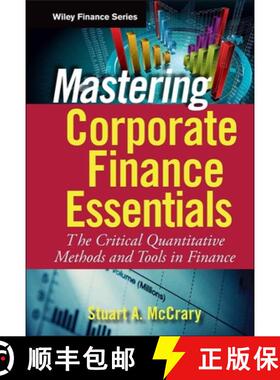 【3-4周达】Mastering Corporate Finance Essentials - The Critical Quantitative Methods and Tools in Fi... [9780470393338]