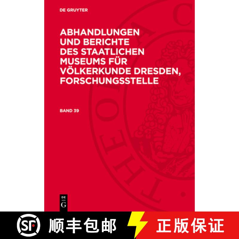 【3-4周达】精装 Abhandlungen Und Berichte Des Staatlichen Museums Für Völkerkunde Dresden, Forschun... [9783112718308] - 实物图