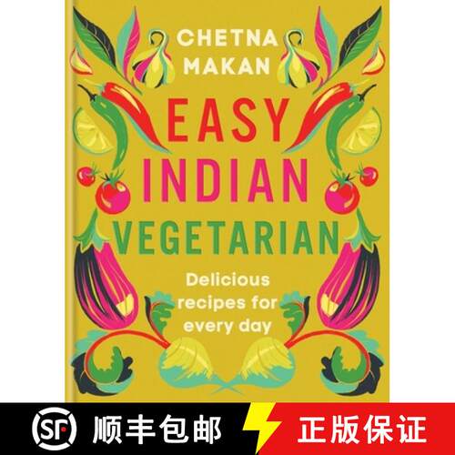 【3-4周达】精装 Easy Indian Vegetarian: Flavour-Packed Recipes for Every Day [9780600637752]