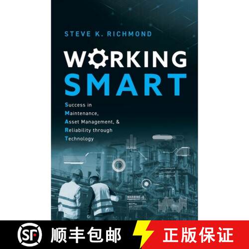【3-4周达】Working SMART: Success in Maintenance, Asset Management, and Reliability through Technology [9781639080373]