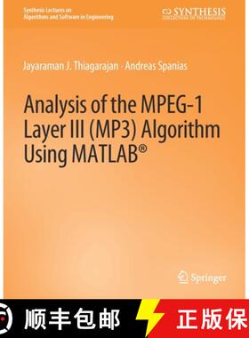 【3-4周达】Analysis of the Mpeg-1 Layer III (Mp3) Algorithm Using MATLAB [9783031003905]