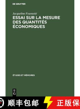 【3-4周达】Essai sur la mesure des quantités économiques [9783111038056]