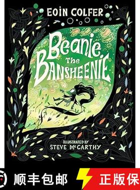 【3-4周达】Beanie the Bansheenie: From the author of Artemis Fowl comes an award-winning re-imagining... [9781529514056]