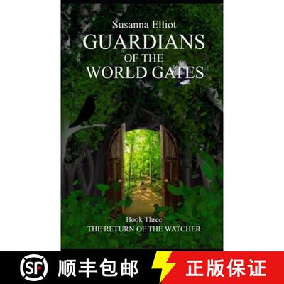 【3-4周达】Guardians of the World Gates: The Watcher Returns: (Adventures of Jill and Jay Book Three) [9781739221232]