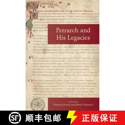 【3-4周达】Petrarch and His Legacies: Volume 576 [9780866986342]