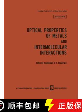 【3-4周达】Optical Properties of Metals and Intermolecular Interactions / Opticheskie Svoistva Metall... [9781468483741]