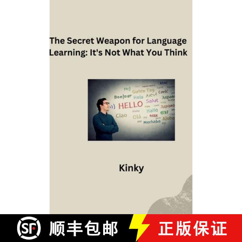 预订 The Secret Weapon for Language Learning: It's Not What You Think Author name: George Orwell [9783384276773]