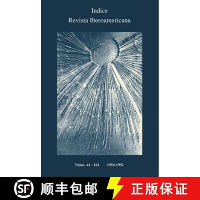 【3-4周达】Revista Iberoamericana: Índice Números 41-161 (1956-1992) [9781837643844]