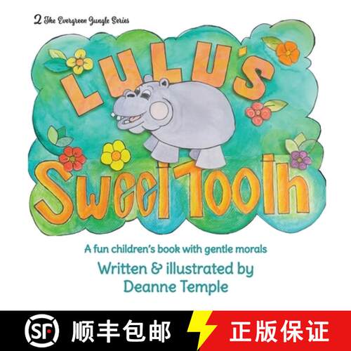 【3-4周达】Lulu's Sweet Tooth: A fun children's book with gentle morals [9780648001324]