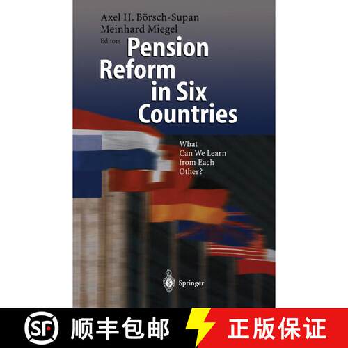 【3-4周达】Pension Reform in Six Countries: What Can We Learn From Each Other? [9783642625923]