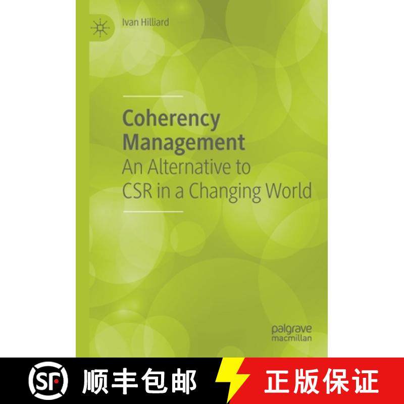【3-4周达】Coherency Management : An Alternative to CSR in a Changing World [9783030135256]