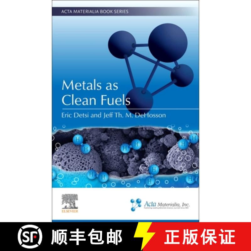 【4周达】Metals as Clean Fuels: Preparation and Stabilization by One-Spot Alloying and Dealloying [9780443135378]