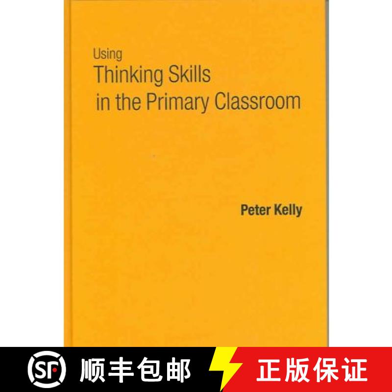 【3-4周达】Using Thinking Skills in the Primary Classroom [9781412900157]