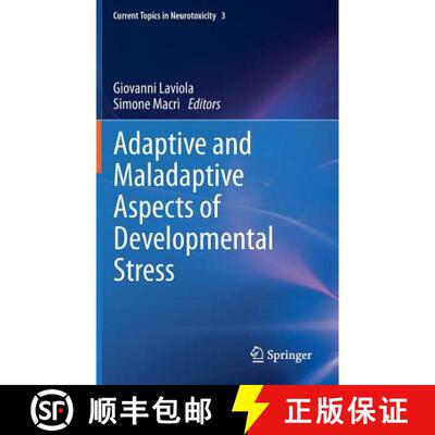 【3-4周达】Adaptive and Maladaptive Aspects of Developmental Stress [9781461456049]