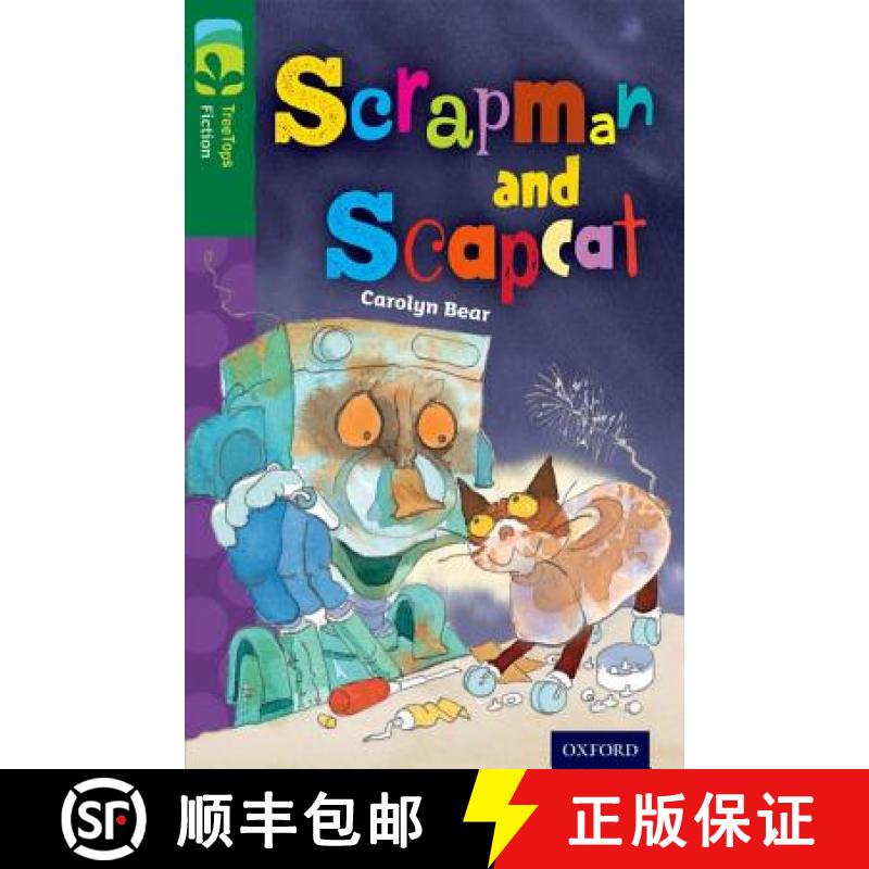 【2-3周达】Oxford Reading Tree Treetops Fiction: Level 12 More Pack B: Scrapman and Scrapcat [9780198447795]