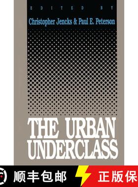 【3-4周达】The Urban Underclass [9780815746058]