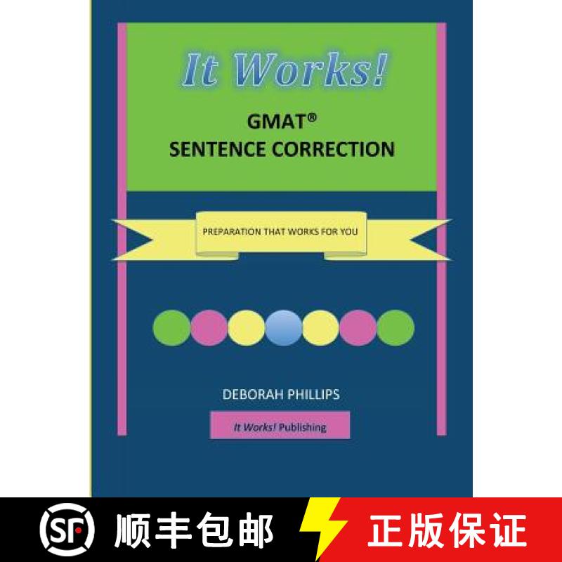 【3-4周达】It Works! GMAT Sentence Correction: Preparation that works for you [9780615919416]