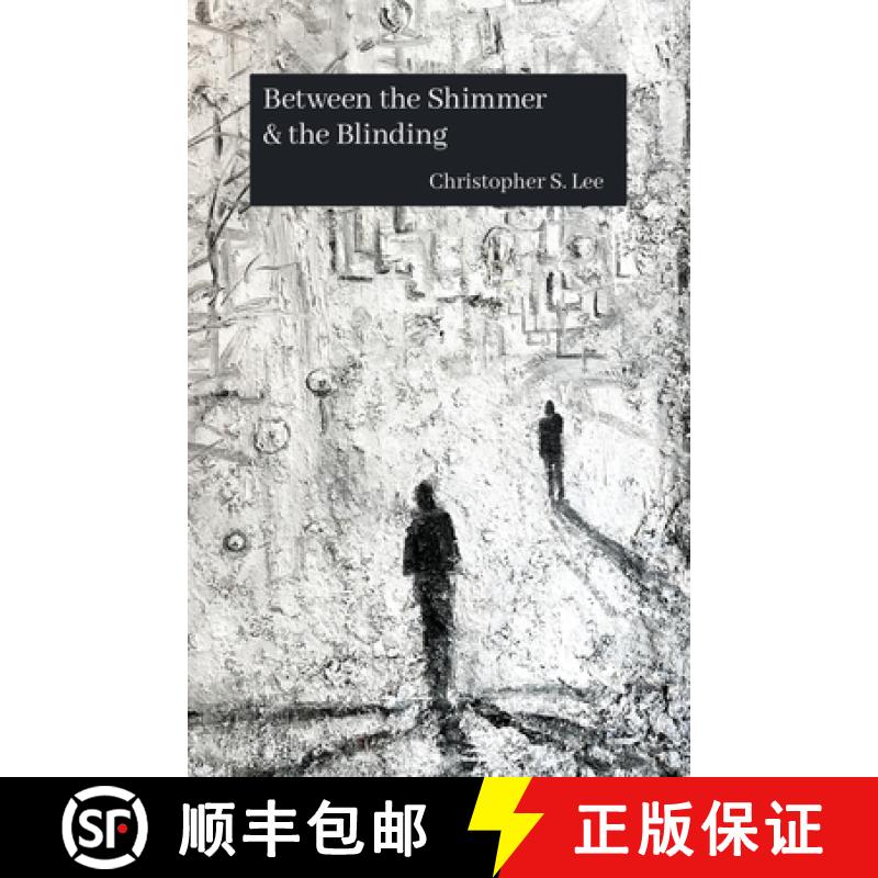 【3-4周达】Between the Shimmer & the Blinding [9798885040655]