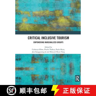 【3-4周达】Critical Inclusive Tourism: Empowering Marginalized Groups [9781032754499]