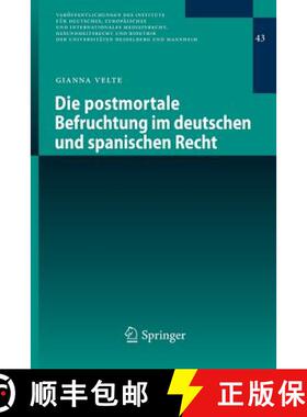 【3-4周达】Die Postmortale Befruchtung Im Deutschen Und Spanischen Recht [9783662445532]