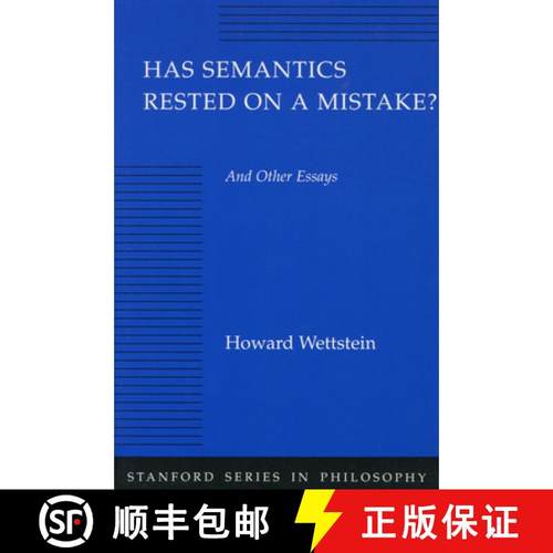 【3-4周达】Has Semantics Rested on a Mistake? and Other Essays [9780804725279]